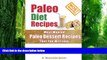 Big Deals  Paleo Desserts: Healthy and Tasty Paleo Dessert Recipes That Your Family Will Love!