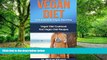 Big Deals  VEGAN DIET: The Essential Vegan Diet Plan: Vegan Diet Cookbook And Vegan Diet Recipes