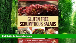 Big Deals  Scrumptious Gluten Free Salads  Best Seller Books Most Wanted