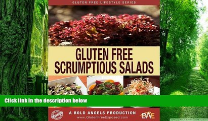 Big Deals  Scrumptious Gluten Free Salads  Best Seller Books Most Wanted