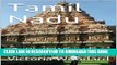 [PDF] Tamil Nadu: The Heart of Dravidian India (Adventure Travel Book 6) Full Online