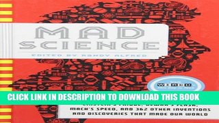 [PDF] Mad Science: Einstein s Fridge, Dewar s Flask, Mach s Speed, and 362 Other Inventions and