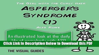 [Read] Asperger s Syndrome: by the girl with the curly hair (The Visual Guides Book 1) Popular