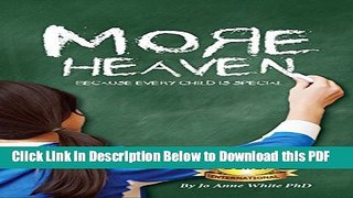 [Read] More Heaven: Because Every Child is Special Popular Online
