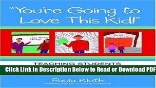 [Get] You re Going to Love This Kid!: Teaching Children with Autism in the Inclusive Classroom by