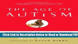 [Get] The Age of Autism: Mercury, Medicine, and a Man-Made Epidemic Free Online