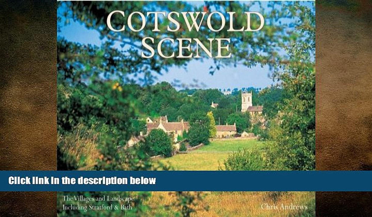 EBOOK ONLINE  Cotswold Scene: A View of the Hills and Surrounding Areas, Including Bath and