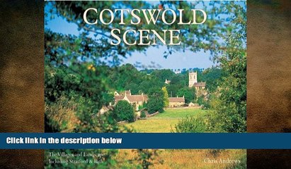 EBOOK ONLINE  Cotswold Scene: A View of the Hills and Surrounding Areas, Including Bath and