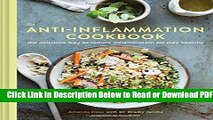 [Get] The Anti-Inflammation Cookbook: The Delicious Way to Reduce Inflammation and Stay Healthy