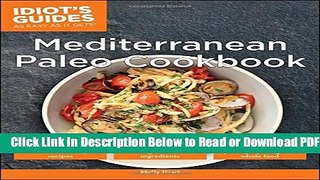 [Get] Idiot s Guides: Mediterranean Paleo Cookbook Popular Online