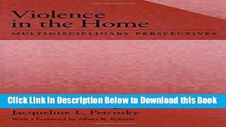 [Reads] Violence in the Home: Multidisciplinary Perspectives (Psychology) Online Books