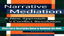 [Best] Narrative Mediation : A New Approach to Conflict Resolution Free Books