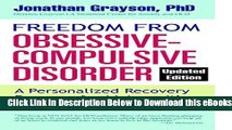 [Reads] Freedom from Obsessive Compulsive Disorder (Updated Edition) Online Books
