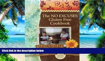 Big Deals  The No Excuses Gluten Free Cookbook  Best Seller Books Best Seller