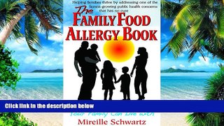 Big Deals  The Family Food Allergy Book: A Life Plan You and Your Family Can Live with  Free Full