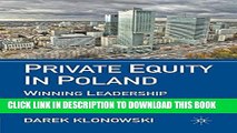 [PDF] Private Equity in Poland: Winning Leadership in Emerging Markets Popular Online