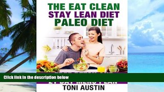 Big Deals  The Eat Clean Stay Lean Paleo Diet  Free Full Read Most Wanted