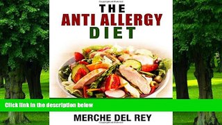 Big Deals  The Anti-Allergy Diet  Free Full Read Most Wanted