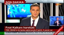 TSK: DAEŞ'ın iki tanka saldırısında 2 şehit, 5 yaralı