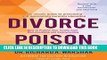 [PDF] Divorce Poison: How to Protect Your Family from Bad-mouthing and Brainwashing Popular