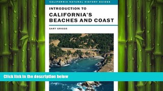 READ book  Introduction to California s Beaches and Coast (California Natural History Guides)