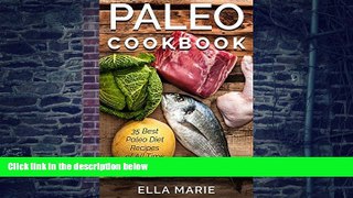 Big Deals  PALEO DIET: Paleo Cookbook - 35 Best Paleo Diet Recipes of All Time (Paleo Diet, Paleo