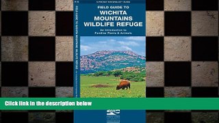 READ book  Wichita Mountains Wildlife Refuge, Field Guide to: An Introduction to Familiar