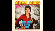 Mitar Miric - Duso moja zoro moga jutra
