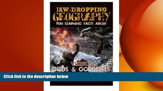 READ book  Jaw-Dropping Geography: Fun Learning Facts About Vikings Gods   Goddesses: Illustrated