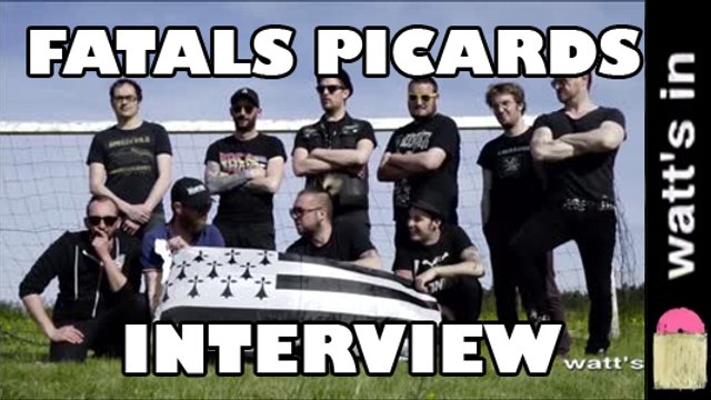 Les Fatals Picards : A la Vie, A l'Armor Interview Exclu