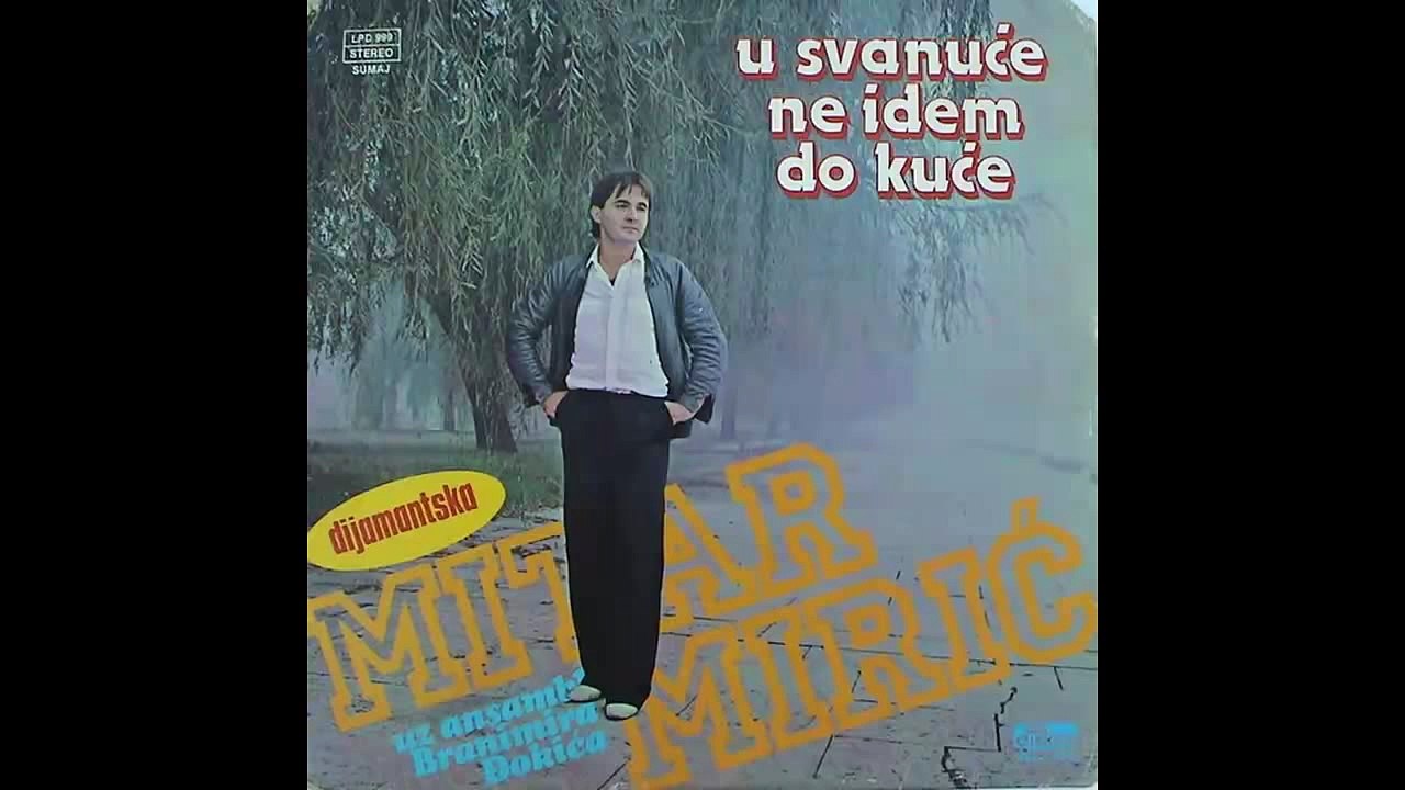 Mitar Miric - Ko te mazi