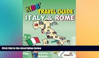 FREE PDF  Kids  Travel Guide - Italy   Rome: The fun way to discover Italy   Rome--especially for