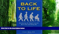 Big Deals  Back to Life: Introducing the Simple Cure for Back Pain and Sitting Ills  Free Full