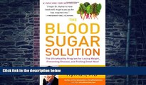 Big Deals  The Blood Sugar Solution: The UltraHealthy Program for Losing Weight, Preventing