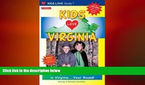 FREE DOWNLOAD  Kids Love Virginia: A Family Travel Guide to Exploring 