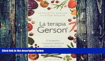 Big Deals  La terapia Gerson (Coleccion Salud y Vida Natural) (Spanish Edition)  Free Full Read