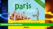 Free [PDF] Downlaod  Fodor s Around Paris with Kids, 2nd Edition: 68 Great Things to Do Together