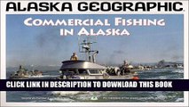 [PDF] Commercial Fishing in Alaska (Alaska Geographic) Full Collection
