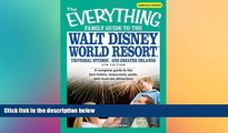 FREE DOWNLOAD  The Everything Family Guide to the Walt Disney World Resort, Universal Studios,