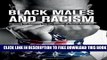 Collection Book Black Males and Racism: Improving the Schooling and Life Chances of African