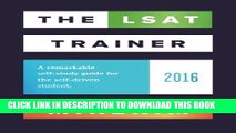 Collection Book The LSAT Trainer: A remarkable self-study guide for the self-driven student