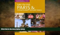 READ book  Take the Kids Paris and Disneyland Resort, Paris, 6th Ed.  FREE BOOOK ONLINE