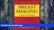 Big Deals  Breast Imaging (Kopans,  Breast Imaging)  Free Full Read Best Seller