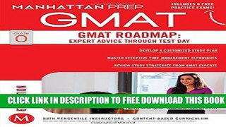 New Book GMAT Roadmap: Expert Advice Through Test Day (Manhattan Prep GMAT Strategy Guides)