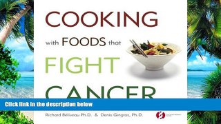 Must Have PDF  Cooking with Foods That Fight Cancer  Best Seller Books Most Wanted