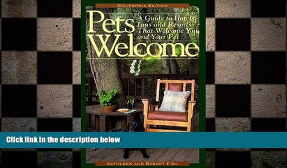 READ book  Pets Welcome : A Guide to Hotels, Inns and Resorts That Welcome You and Your Pet: