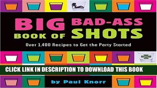 [PDF] Big Bad-Ass Book of Shots Popular Collection