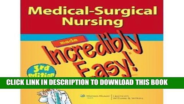 [PDF] Medical-Surgical Nursing Made Incredibly Easy! (Incredibly Easy! Series) Full Online