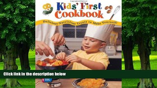 Big Deals  Kids  First Cookbook: Delicious-Nutritious Treats to Make Yourself!  Best Seller Books