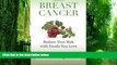 Big Deals  Breast Cancer: Reduce Your Risk with Foods You Love  Best Seller Books Most Wanted